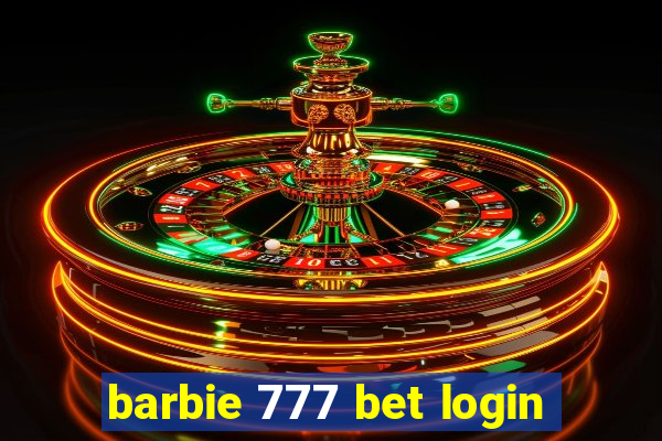 barbie 777 bet login